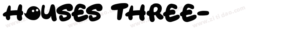 Houses Three字体转换
